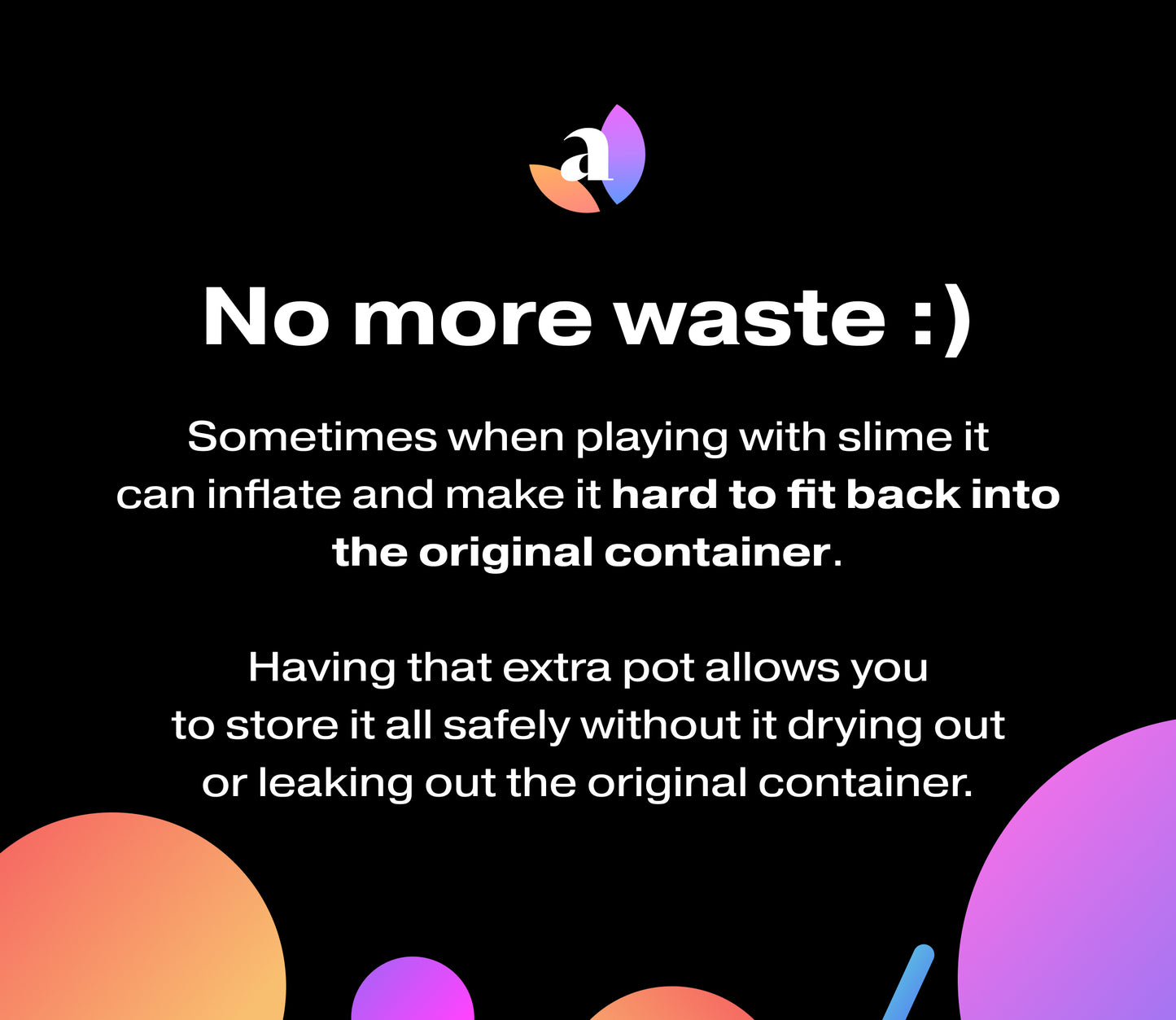 Extra Slime Containers